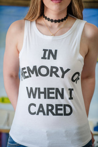 In memory of when I cared Top